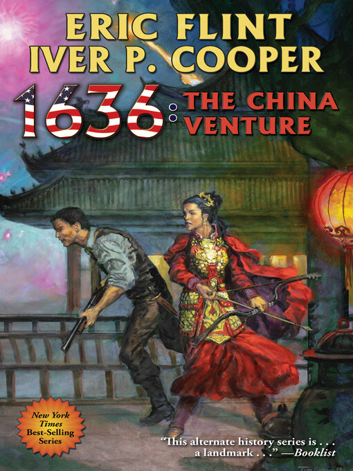 Title details for 1636: The China Venture by Eric Flint - Available